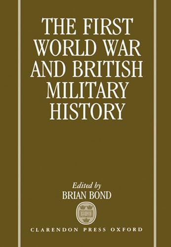

The First World War and British Military History