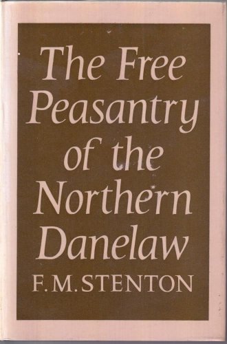 9780198223153: Free Peasantry of the Northern Danelaw
