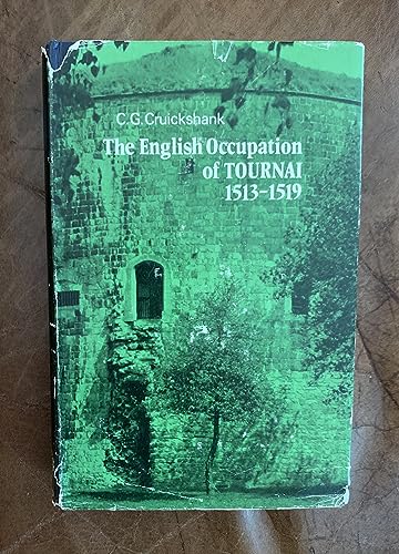 Stock image for English Occupation of Tournai, 1513-1519 for sale by Book Bear