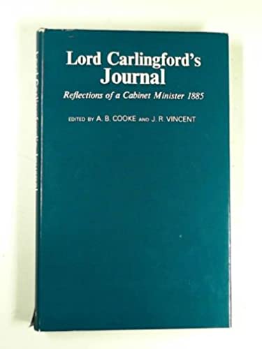 Stock image for Lord Carlingford's Journal : Reflections of a Cabinet Minister, 1885 for sale by Better World Books