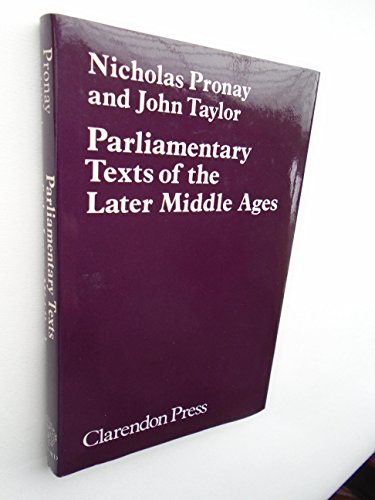 Imagen de archivo de Parliamentary Texts of the Later Middle Ages a la venta por Better World Books: West