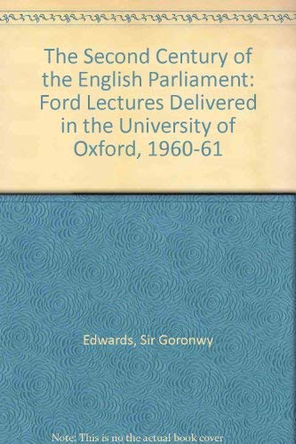 Second Century of the English Parliament