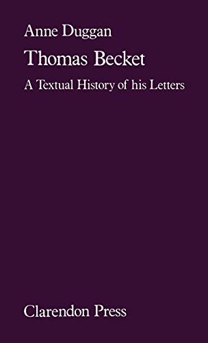 9780198224860: Thomas Becket: A Textual History of his Letters