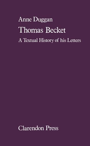 9780198224860: Thomas Becket: A Textual History of his Letters