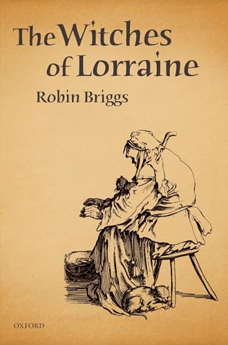 9780198225829: The Witches of Lorraine