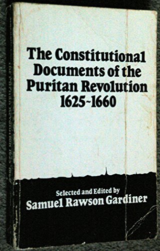 Stock image for Constitutional Documents of the Puritan Revolution, 1625-60 for sale by Better World Books