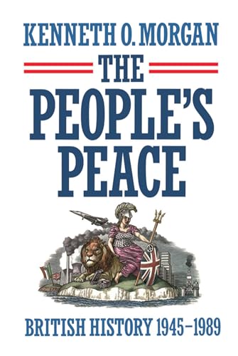 Imagen de archivo de The People's Peace: British History 1945-1989 a la venta por Eryops Books