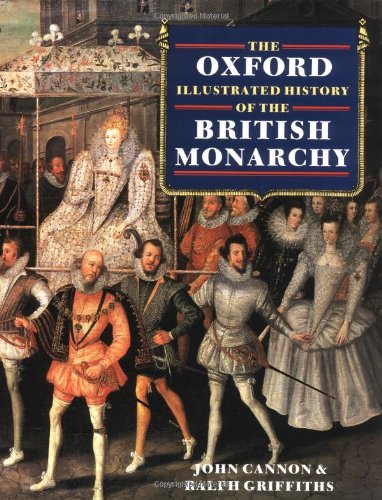 Stock image for The Oxford Illustrated History of the British Monarchy (Oxford Illustrated Histories) for sale by WorldofBooks