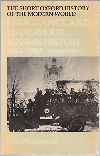 Stock image for Endurance and Endeavour : Russian History, 1812-1980 for sale by Better World Books