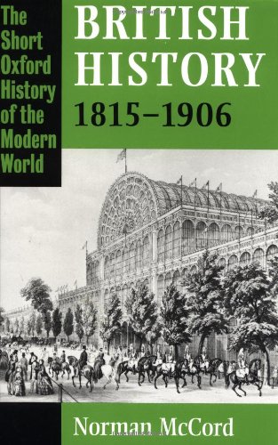 Imagen de archivo de British History, 1815-1906 (Short Oxford History of the Modern World) a la venta por AwesomeBooks