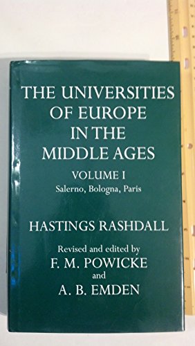 Stock image for The Universities of Europe in the Middle Ages: Volume I: Salerno-Bologna-Paris for sale by HPB-Red