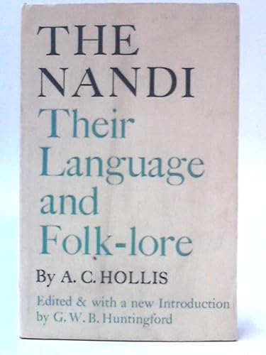 9780198231325: Nandi: Their Language and Folklore (Oxford Reprints S.)