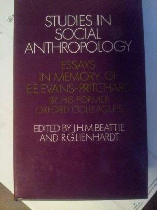 Stock image for Studies in Social Anthropology: Essays in Memory of E. E. Evans-Pritchard by his Former Oxford Colleagues for sale by Crossroad Books