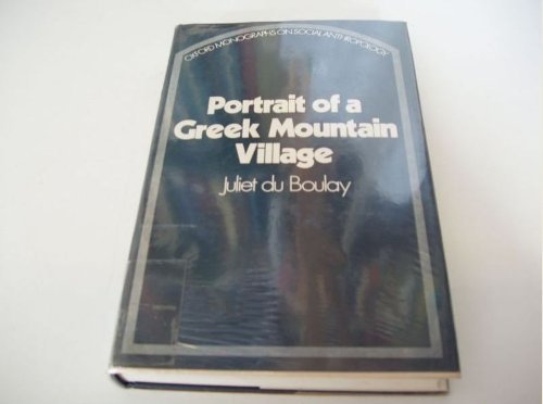 Beispielbild fr Portrait of a Greek Mountain Village zum Verkauf von Better World Books