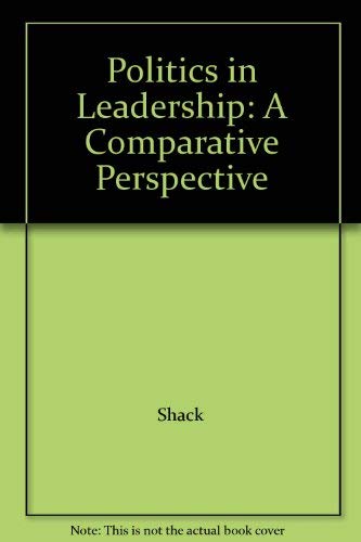 Stock image for Politics in Leadership: A Comparative Perspective for sale by Salsus Books (P.B.F.A.)