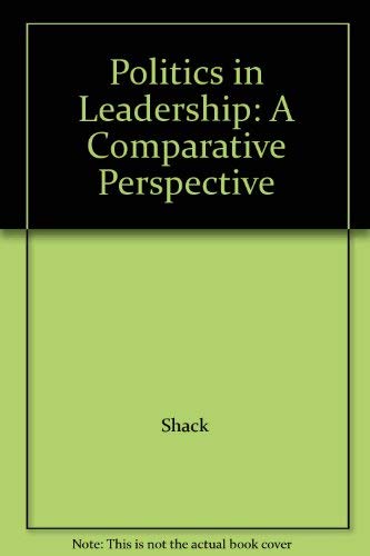 Politics in Leadership: A Comparative Perspective