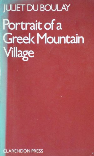 Beispielbild fr Portrait of a Greek Mountain Village zum Verkauf von Hourglass Books