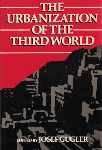 Imagen de archivo de The Urbanization of the Third World a la venta por WorldofBooks