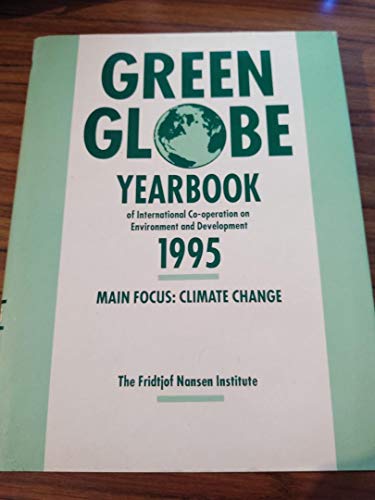 Beispielbild fr Green Globe Yearbook of International Co-operation on Environment and Development 1995 zum Verkauf von WorldofBooks