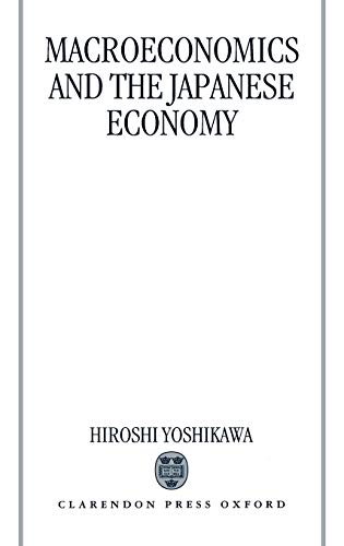 Beispielbild fr Macroeconomics and the Japanese Economy zum Verkauf von Rain Dog Books