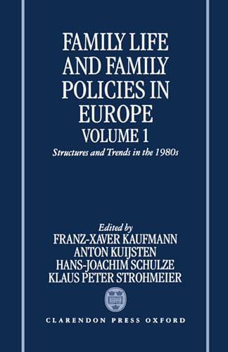 Beispielbild fr Family Life and Family Policies in Europe: Volume 1: Structures and Trends in the 1980s zum Verkauf von Ria Christie Collections