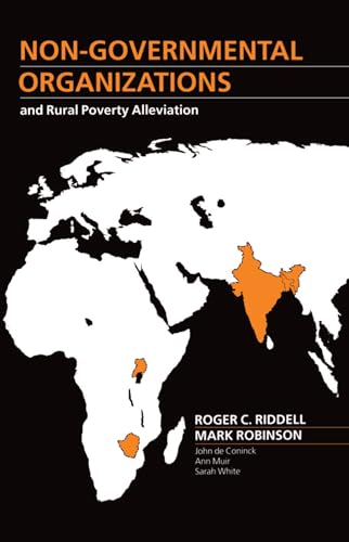 Non-Governmental Organizations and Rural Poverty Alleviation (9780198233305) by Riddell, Roger C.; Robinson, Mark