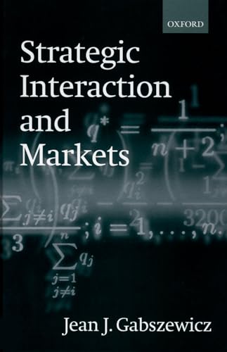 Stock image for Strategic Interaction and Markets for sale by Better World Books