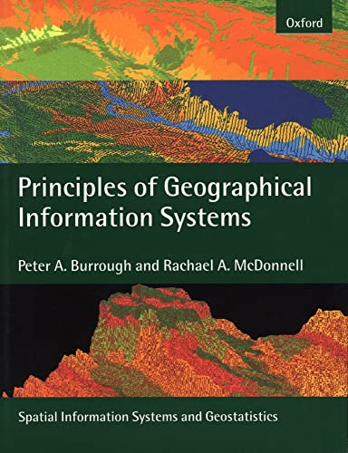 9780198233657: Principles of Geographical Information Systems (Spatial Information Systems)