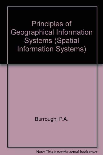 9780198233664: Principles of Geographical Information Systems