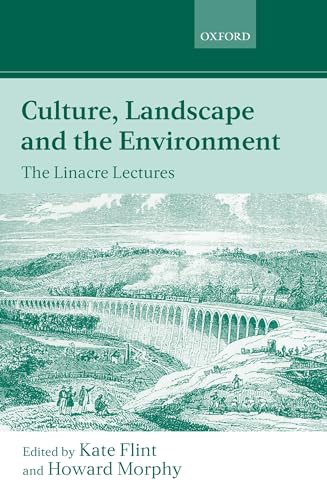 Beispielbild fr Culture, Landscape, and the Environment: The Linacre Lectures 1997 zum Verkauf von AwesomeBooks