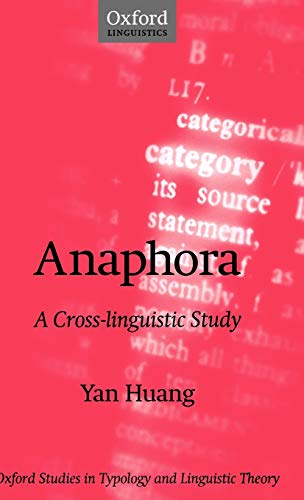 9780198235293: Anaphora: A Cross-Linguistic Study (Oxford Studies in Typology and Linguistic Theory)