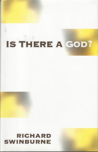 9780198235446: Is There a God?