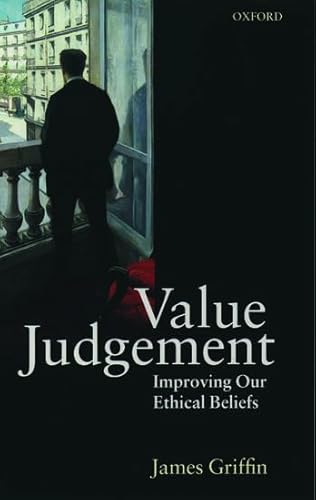 Value Judgement: Improving Our Ethical Beliefs