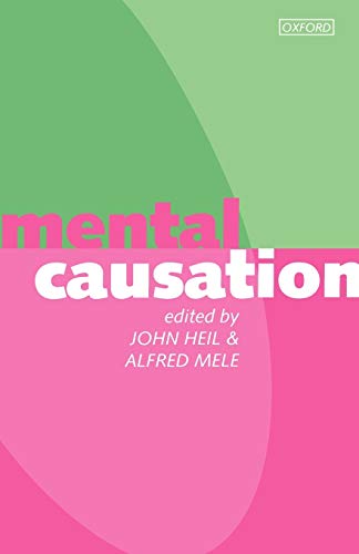 Stock image for Mental Causation for sale by The Dawn Treader Book Shop