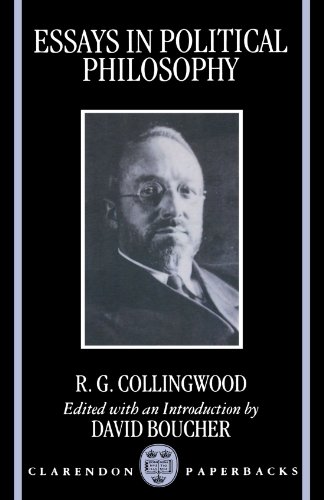 Essays in Political Philosophy (9780198235668) by Collingwood, R. G.