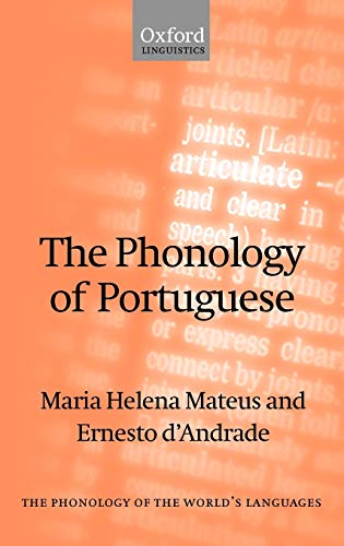 9780198235811: The Phonology of Portuguese (The Phonology of the World's Languages)