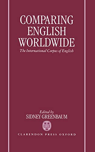 Stock image for Comparing English Worldwide: The International Corpus of English for sale by medimops