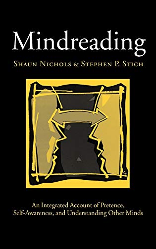 Beispielbild fr Mindreading An Integrated Account of Pretence, SelfAwareness, and Understanding Other Minds Oxford Cognitive Science Series zum Verkauf von PBShop.store US