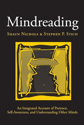 Beispielbild fr Mindreading: An Integrated Account of Pretence, Self-Awareness, and Understanding Other Minds (Oxford Cognitive Science Series) zum Verkauf von HPB-Red