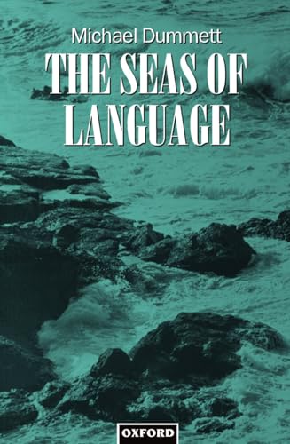 9780198236214: The Seas of Language