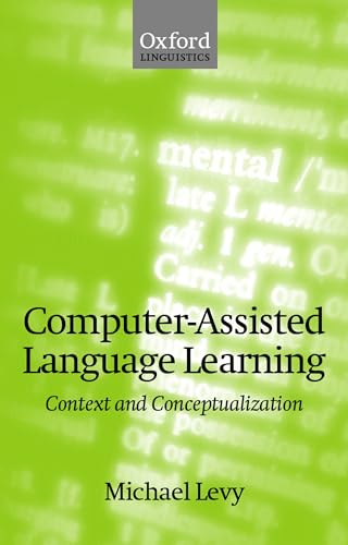 9780198236313: Computer-Assisted Language Learning: Context and Conceptualization