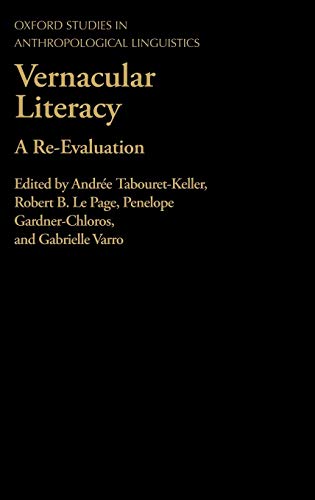 Beispielbild fr Vernacular Literacy: A Re-Evaluation (Oxford Studies In Anthropological Linguistics) zum Verkauf von Basi6 International