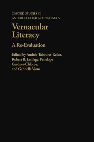 Imagen de archivo de Vernacular Literacy: A Re-Evaluation (Oxford Studies In Anthropological Linguistics) a la venta por Basi6 International