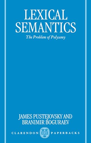 9780198236627: Lexical Semantics: The Problem of Polysemy