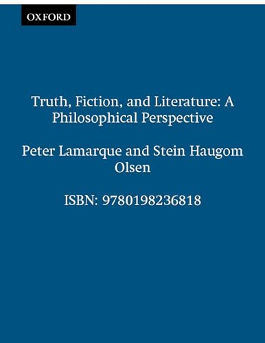 Stock image for Truth, Fiction, and Literature: A Philosophical Perspective (Clarendon Library of Logic and Philosophy) for sale by Rosario Beach Rare Books