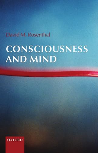 Consciousness and Mind (9780198236979) by Rosenthal, David