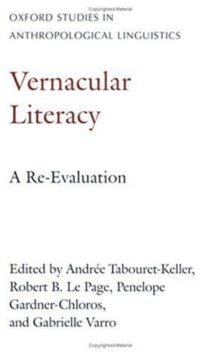 Imagen de archivo de Vernacular Literacy: A Re-evaluation (Oxford Studies in Anthropological Linguistics) a la venta por AwesomeBooks