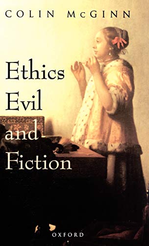 Imagen de archivo de Ethics, Evil, and Fiction a la venta por Better World Books