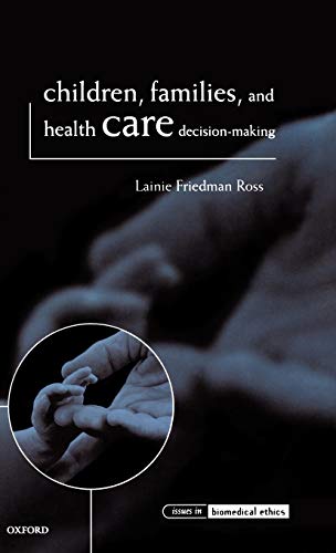 Stock image for Children, Families, and Health Care Decision Making for sale by Better World Books