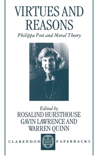 Beispielbild fr Virtues and Reasons: Philippa Foot and Moral Theory: Essays in Honour of Philippa Foot zum Verkauf von WorldofBooks